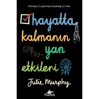 Hayatta Kalmanın Yan Etkileri Julie Murphy