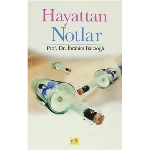 Hayattan Notlar Ibrahim Balcıoğlu