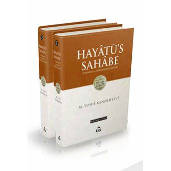 Hayatü'S Sahabe (2 Cilt) Muhammed Yusuf Kandehlevi