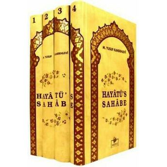 Hayatü's Sahabe (4 Cilt) Muhammed Yusuf Kandehlevi