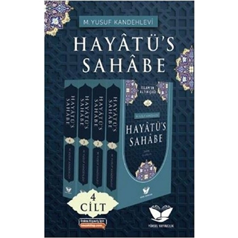 Hayatü's Sahabe (4 Cilt Takım) - M. Yusuf Kandehlevi