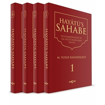 Hayatü's Sahabe - Peygamberimiz Ve Ilk Müslümanlar (4 Cilt Takım) Muhammed Yusuf Kandehlevi