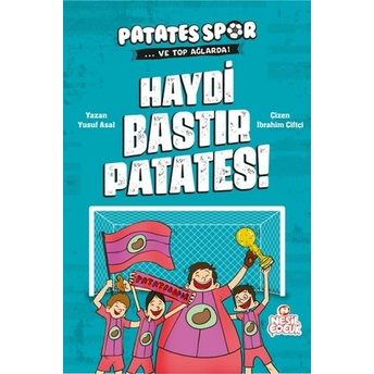 Haydi Bastır Patates! Patatesspor Ve Top Ağlarda Yusuf Asal