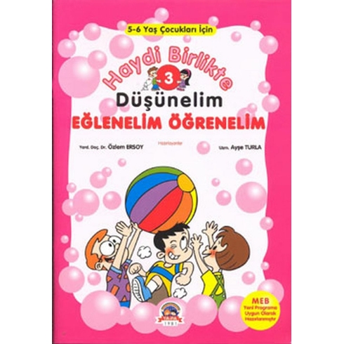 Haydi Birlikte Düşünelim 3 - Eğlenelim Öğrenelim Kolektif