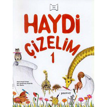 Haydi Çizelim 1 Oya Güngörmüş Özkardeş