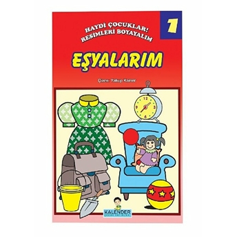 Haydi Çocuklar! Resimleri Boyayalım 1 - Eşyalarım