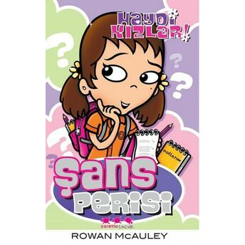 Haydi Kızlar 10 Şans Perisi Rowan Mcauley