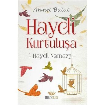 Haydi Kurtuluşa Ahmet Bulut