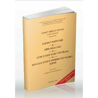 Haydut Montari - Diplomalı Kız - Gürcü Kızı Yahut Intikam - Rikalda Yahut Amerika'da Vahşet Alemi Ahmet Mithat Efendi