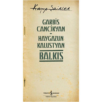 Haygazun Kalustyan - Balkıs Garbis Cancikyan