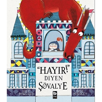 Hayır! Diyen Şövalye Lucy Rowland, Kate Hindley