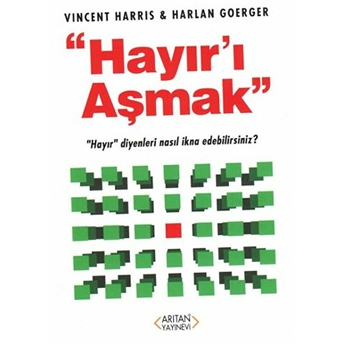 Hayırı Aşmak-Harlan Goerger