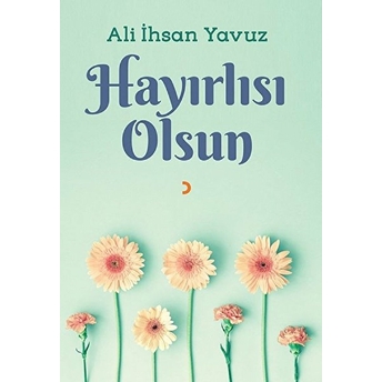 Hayırlısı Olsun