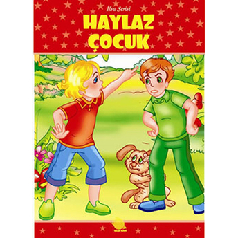 Haylaz Çocuk Derleme