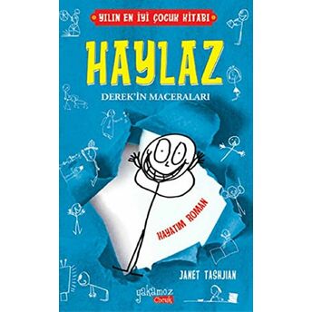 Haylaz Derek’in Maceraları - Hayatım Roman Ciltli Janet Tashjian