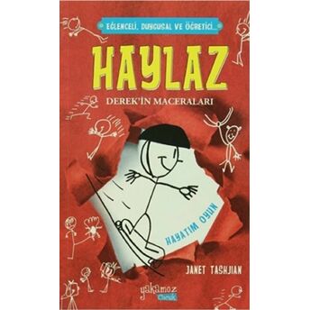 Haylaz Derek'In Maceraları 2 - Hayatım Oyun Janet Tashjian