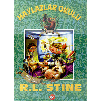 Haylazlar Okulu 10 - Haylaz Mı Haylaz Bir Melek R. L. Stine