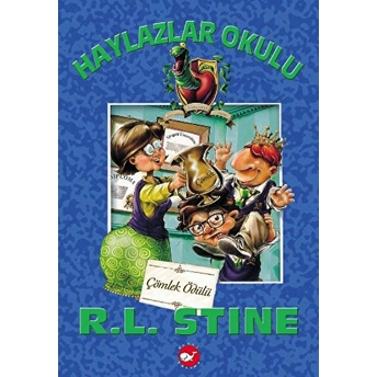 Haylazlar Okulu 6 - Çömlekler Ödülü R. L. Stine