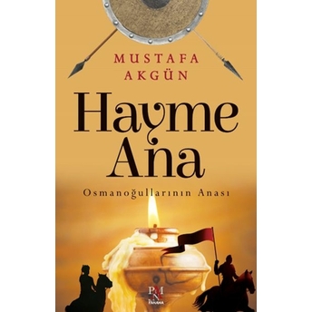 Hayme Ana Mustafa Akgün