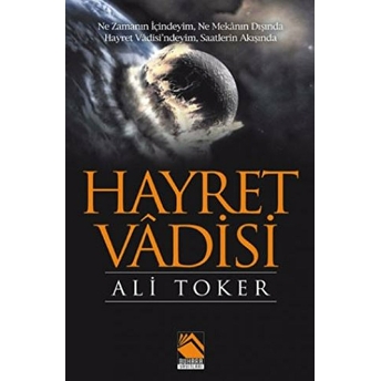 Hayret Vadisi Ali Toker