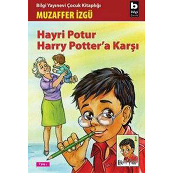 Hayri Potur Harry Potter'a Karşı Muzaffer Izgü