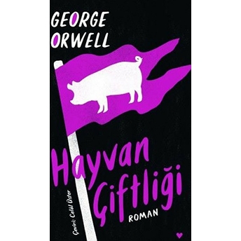 Hayvan Çiftliği (Ciltli) George Orwell