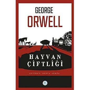 Hayvan Çiftliği George Orwell