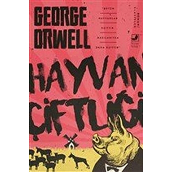 Hayvan Çiftliği George Orwell