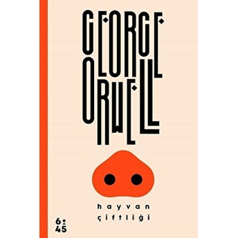 Hayvan Çiftliği - George Orwell