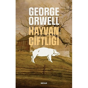 Hayvan Çiftliği George Orwell