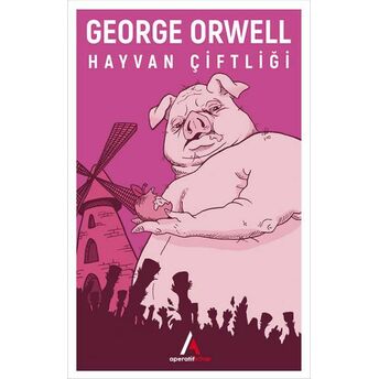 Hayvan Çiftliği George Orwell