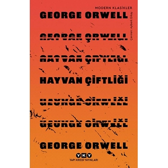 Hayvan Çiftliği - Modern Klasikler George Orwell