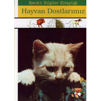 Hayvan Dostlarımız (Ciltli) Kolektif