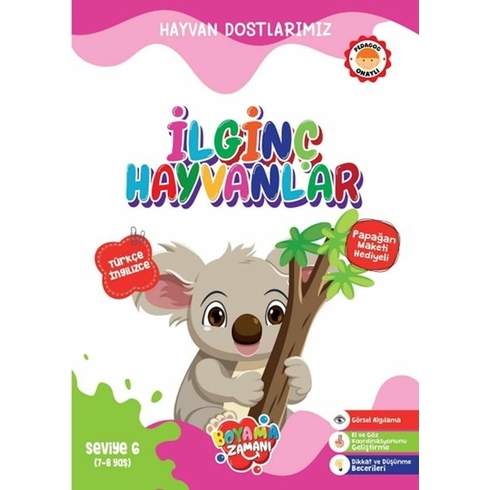 Hayvan Dostlarımız - Ilginç Hayvanlar Seviye 6 (7-8 Yaş) Kolektif