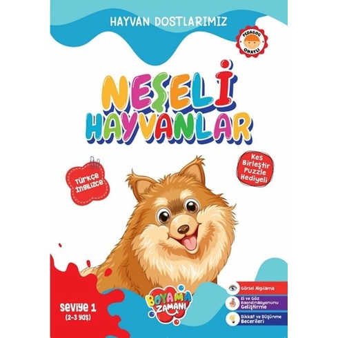 Hayvan Dostlarımız - Neşeli Hayvanlar Seviye 1 (2-3 Yaş) Kolektif