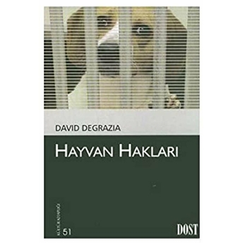 Hayvan Hakları-David Degrazia