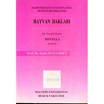 Hayvan Hakları Ismet Sungurbey