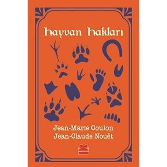 Hayvan Hakları Jean-Marie Coulon - Jena-Claude Nouet