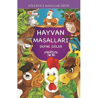 Hayvan Masalları Defne Güler