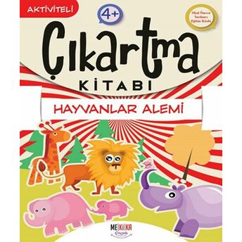 Hayvanlar Alemi - Çıkartma Kitabı