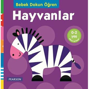 Hayvanlar - Bebek Dokun Öğren Ciltli Kolektif