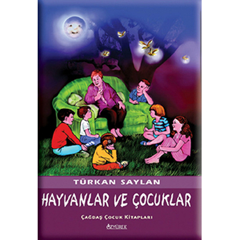 Hayvanlar Ve Çocuklar Türkan Saylan