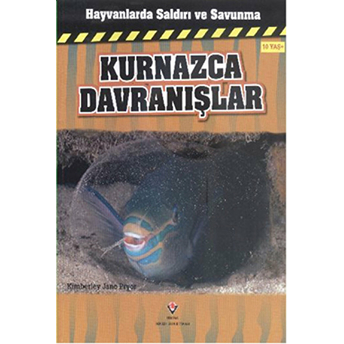 Hayvanlarda Saldırı Ve Savunma Kurnazca Davranışlar Kimberley Jane Pryor