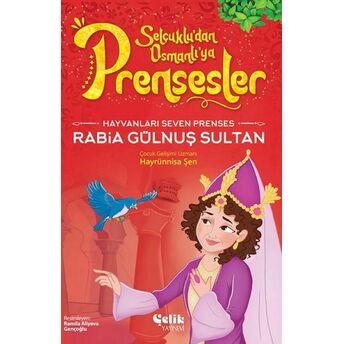 Hayvanları Çok Seven Prenses Rabia Gülnuş Sultan Hayrünnisa Şen