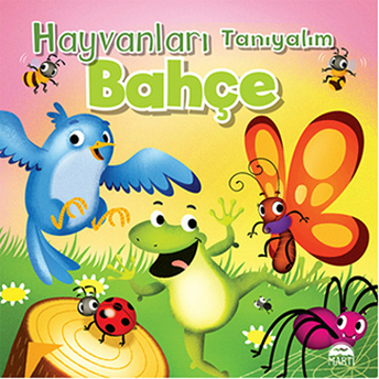 Hayvanları Tanıyalım - Bahçe Kolektif