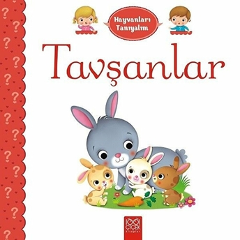 Hayvanları Tanıyalım - Tavşanlar Emilie Belineau