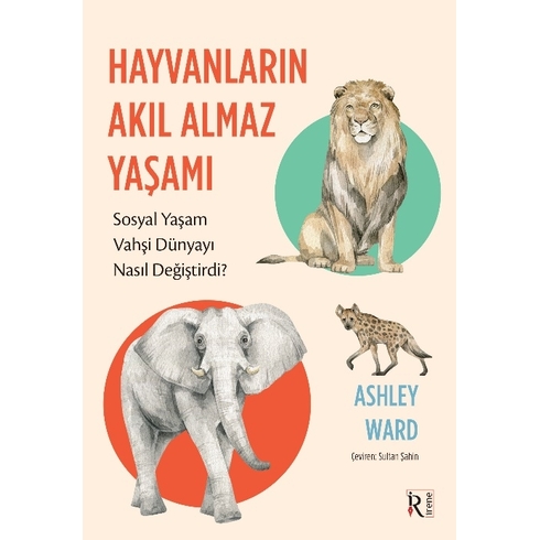 Hayvanların Akıl Almaz Yaşamı Ashley Ward