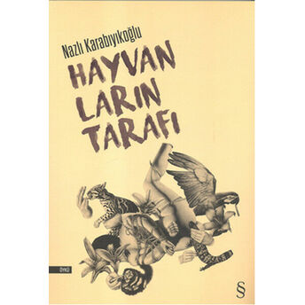 Hayvanların Tarafı Nazlı Karabıyıkoğlu