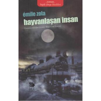 Hayvanlaşan Insan Emile Zola