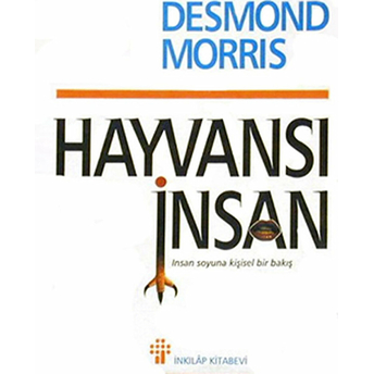 Hayvansı Insan Desmond Morris